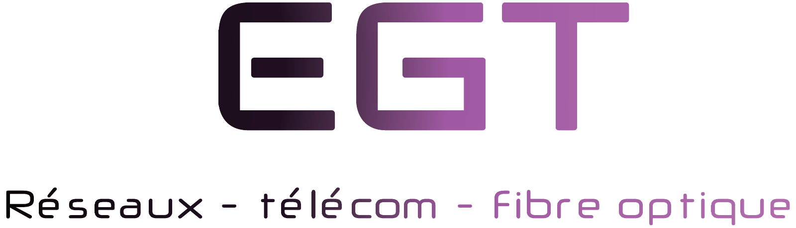 EGT — Réseaux Télécom Fibre